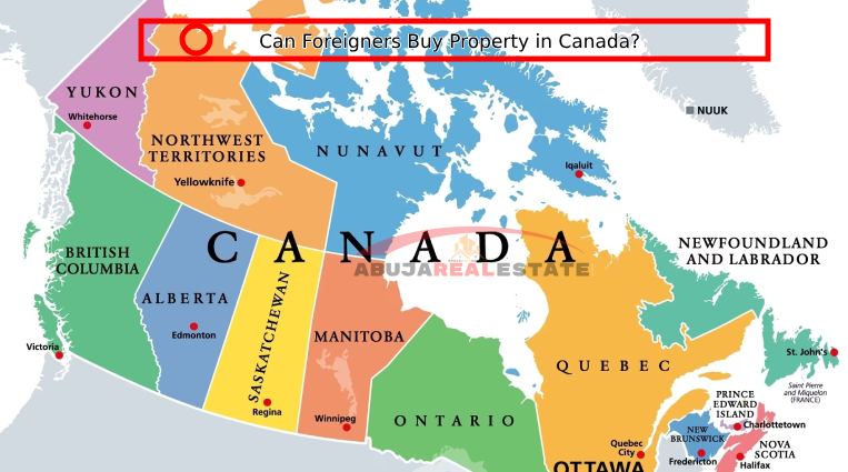Can Foreigners Buy Property in Canada?