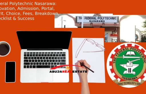 Federal Polytechnic Nasarawa: Innovation, Admission, Portal, Merit, Choice, Fees, Breakdown, Checklist & Success
