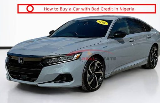 How to Buy a Car with Bad Credit in Nigeria